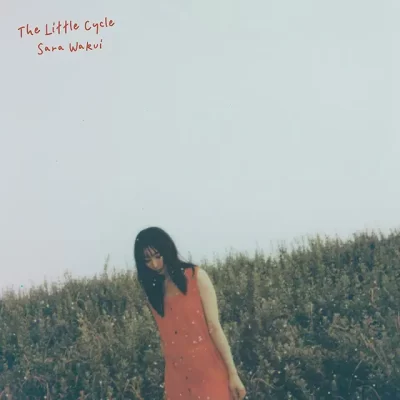 The Little Cycle/和久井沙良［CD］